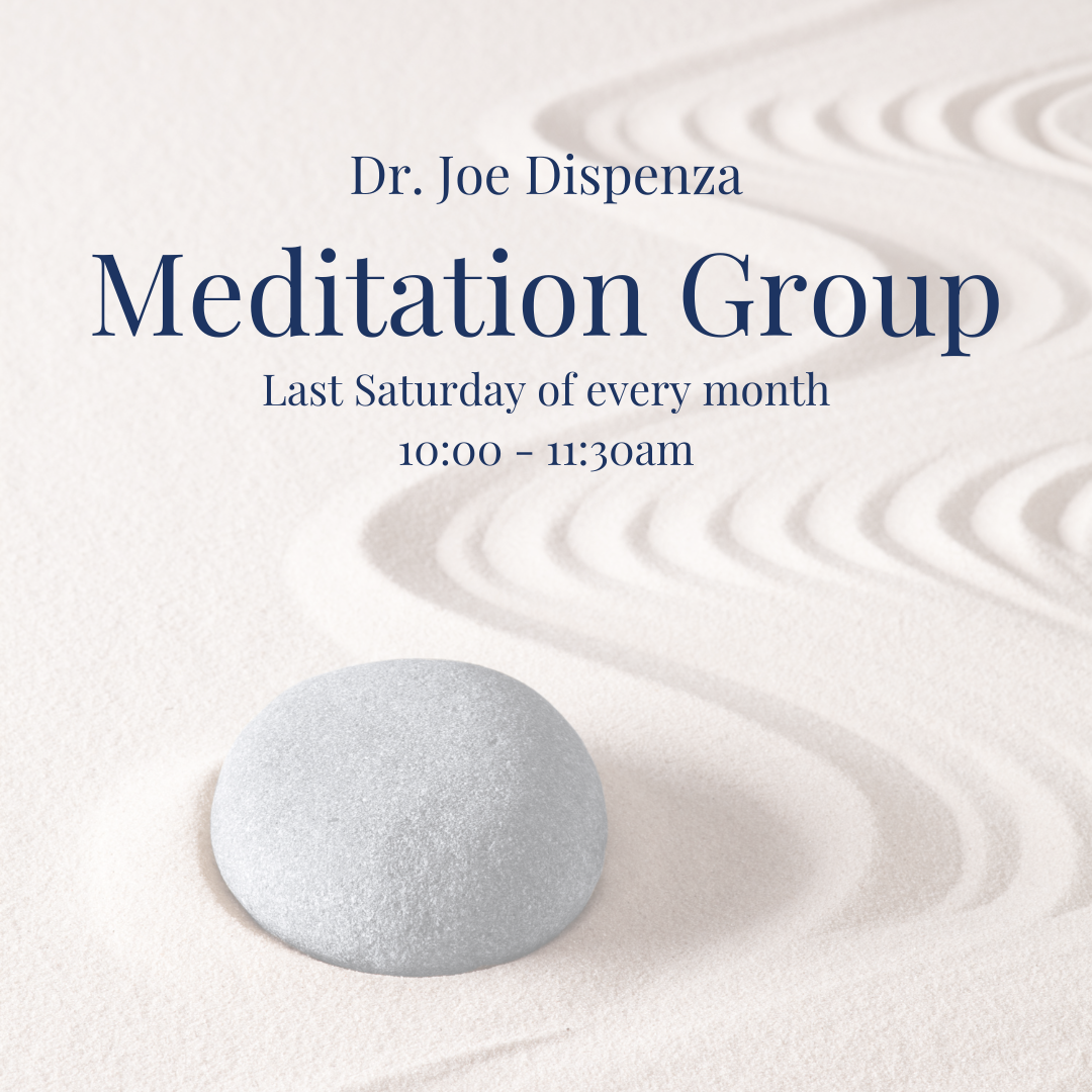 Dr. Joe Dispenza Meditation Group 